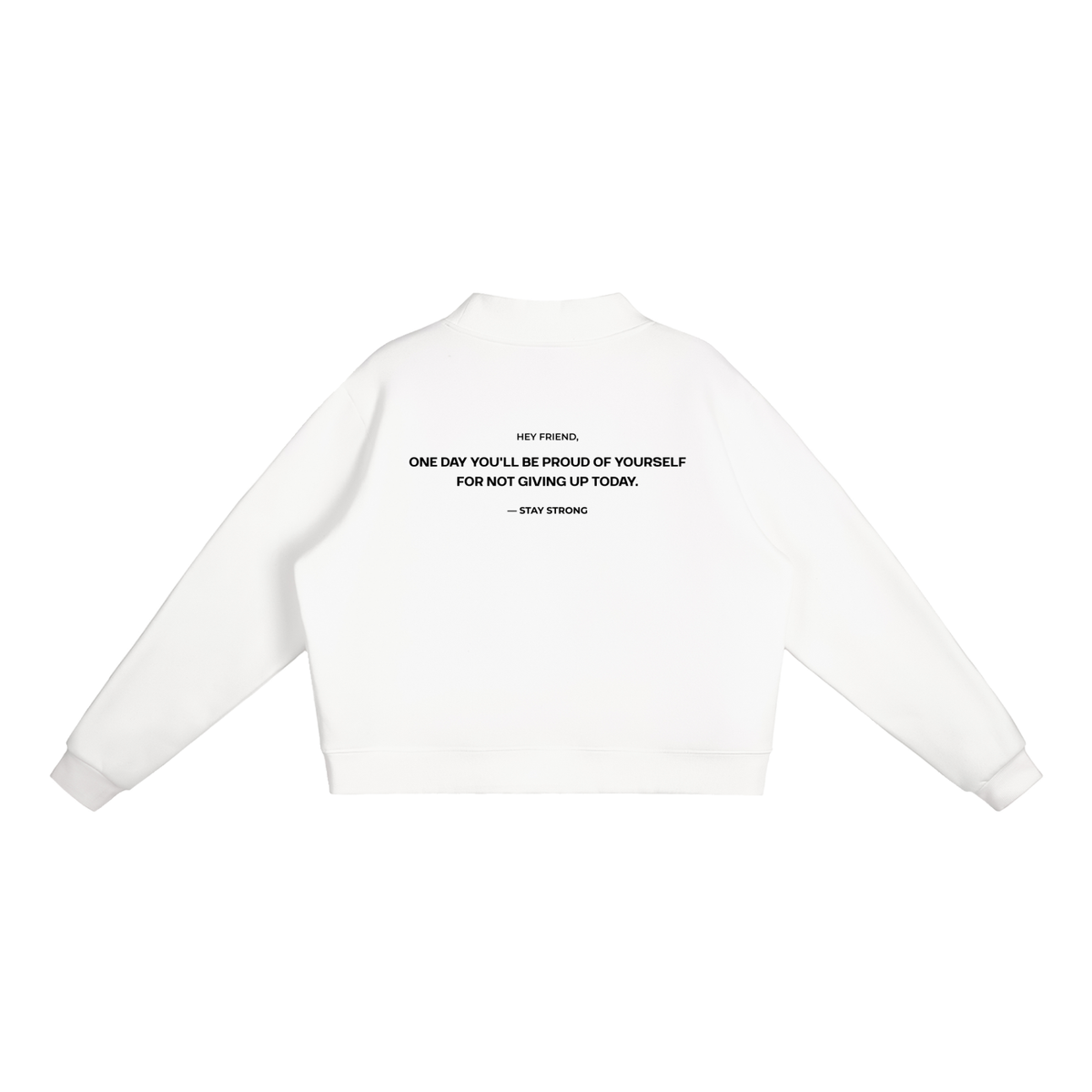 'Proud Of Yourself' Women's Sweatshirt - White