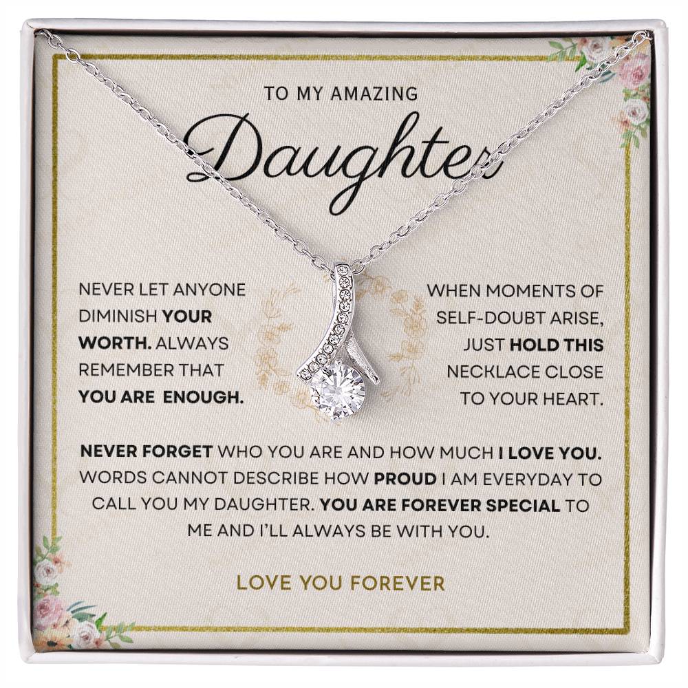 Daughter - Your Are Enough - Alluring Necklace