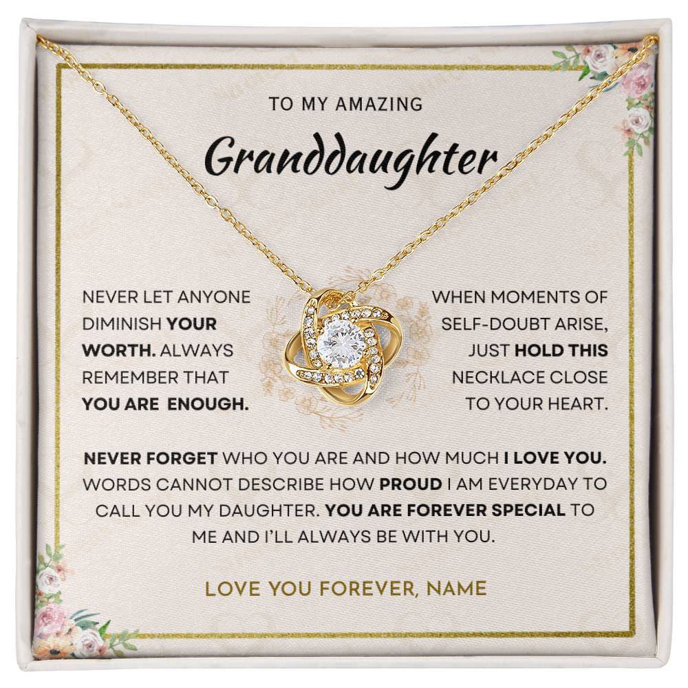 Granddaughter - You Are Enough - Love Knot Necklace